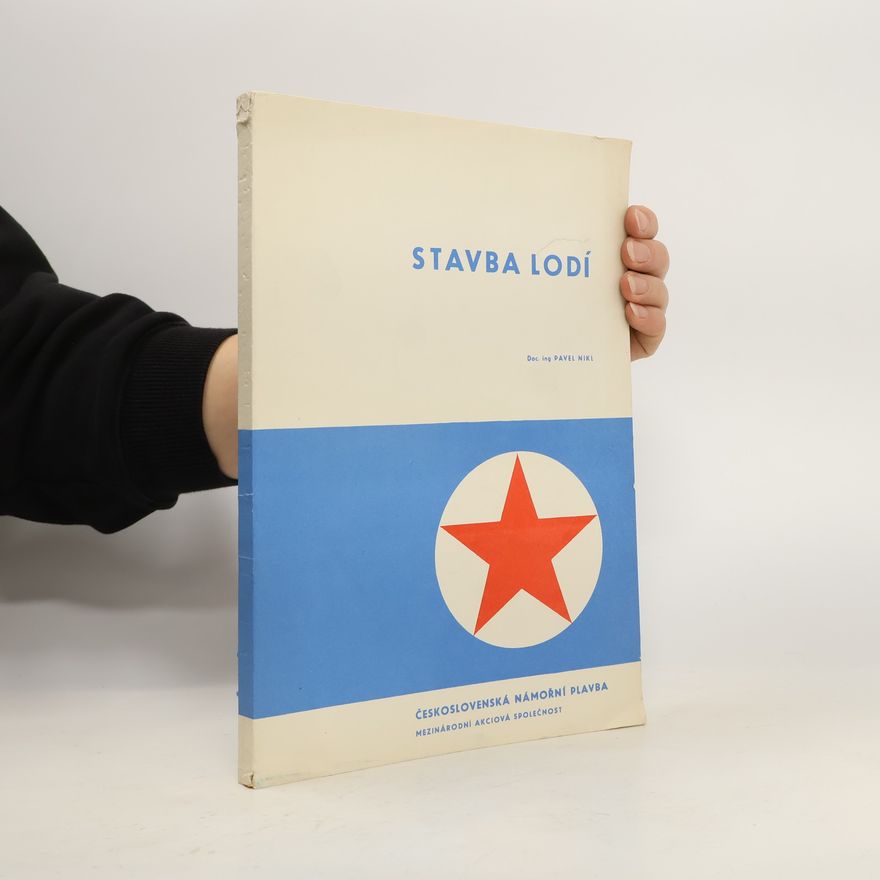 Pavel Nikl Stavba lodí