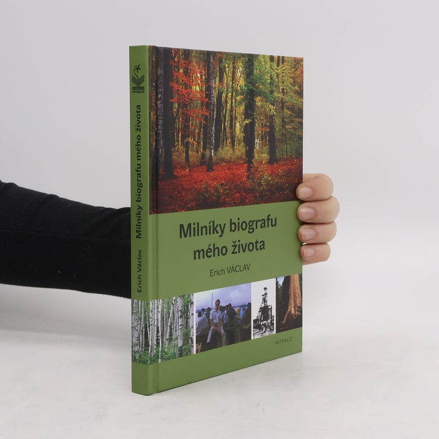 Erich Václav Milníky biografu mého života