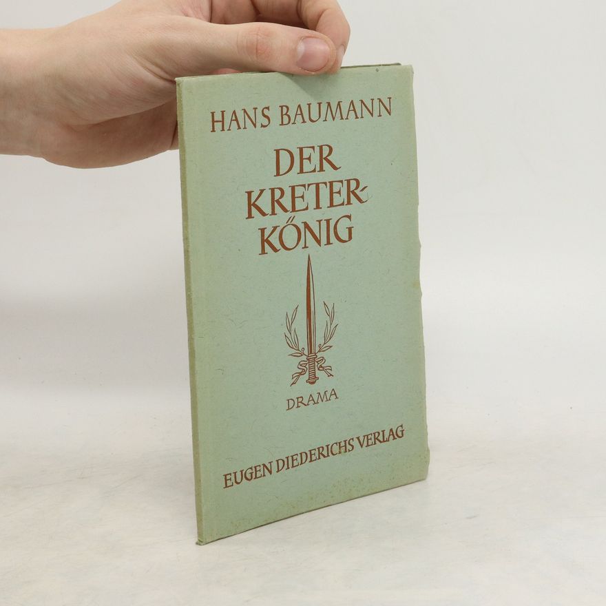 Hans D. Baumann Der Kreterkönig