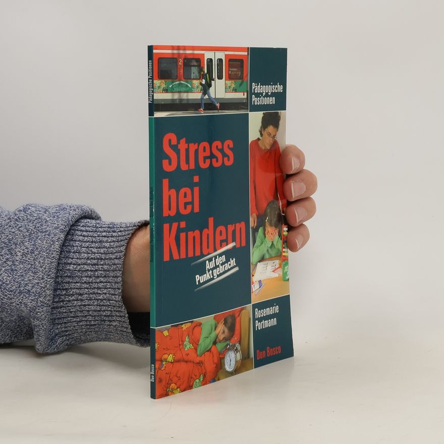 Rosemarie Portmann Stress bei Kindern