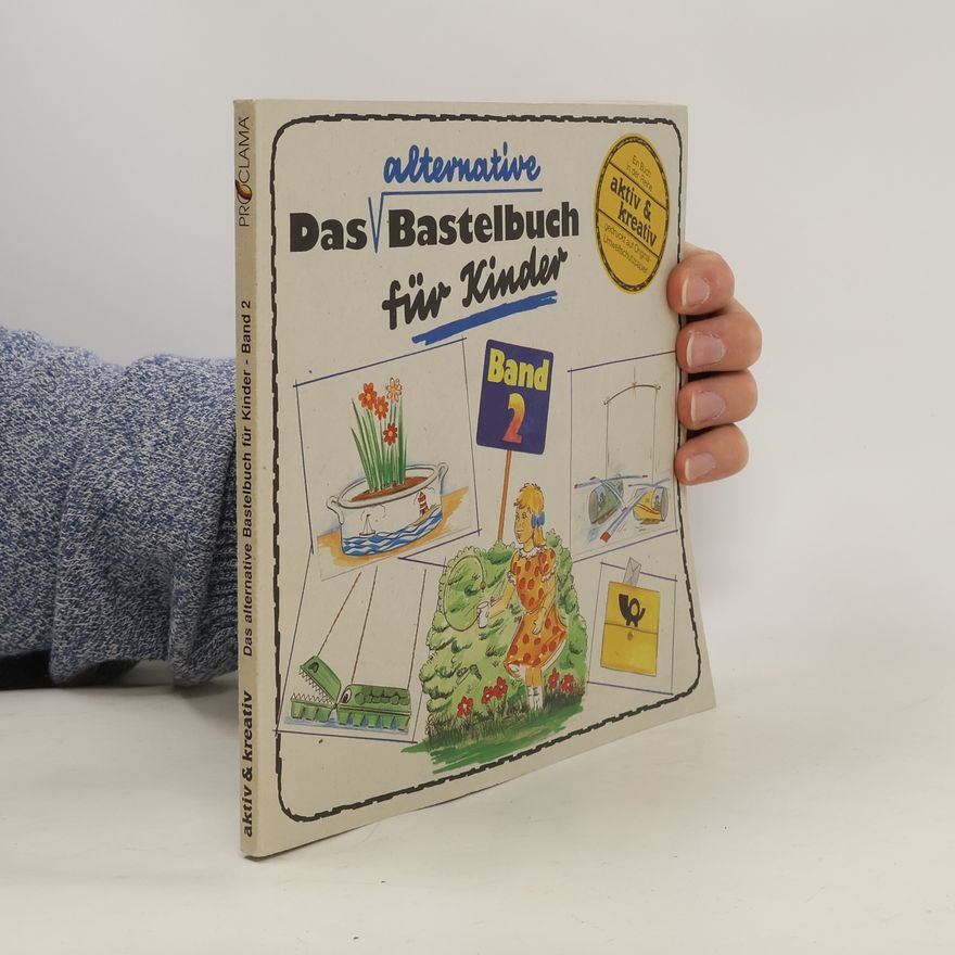 Angela Zeidler- Fresz Das alternative Bastelbuch für Kinder. Band 2