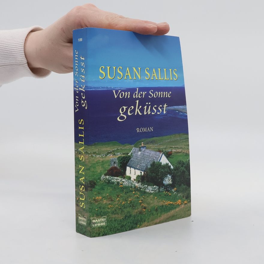 Susan Sallis Von der Sonne geküsst. Roman