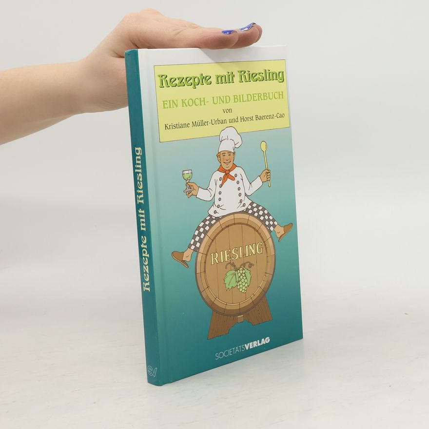 Kristiane Müller-Urban Rezepte mit Riesling