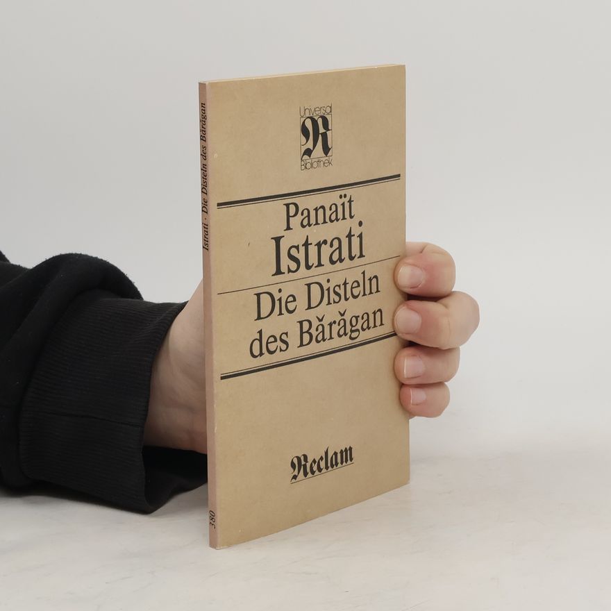 Panait Istrati Die Disteln des Bărăgan