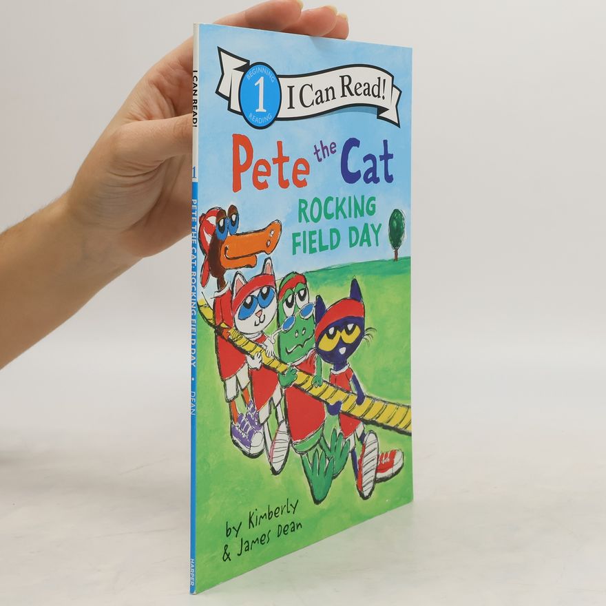 James Dean Pete the Cat: Rocking Field Day