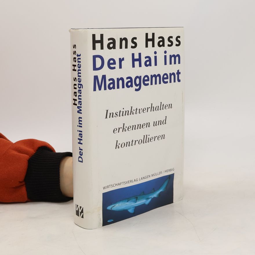 Hans Hass Der Hai im Management