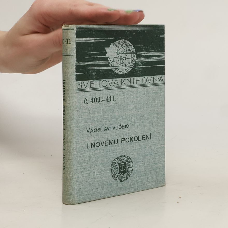 Václav Vlček I novému pokolení