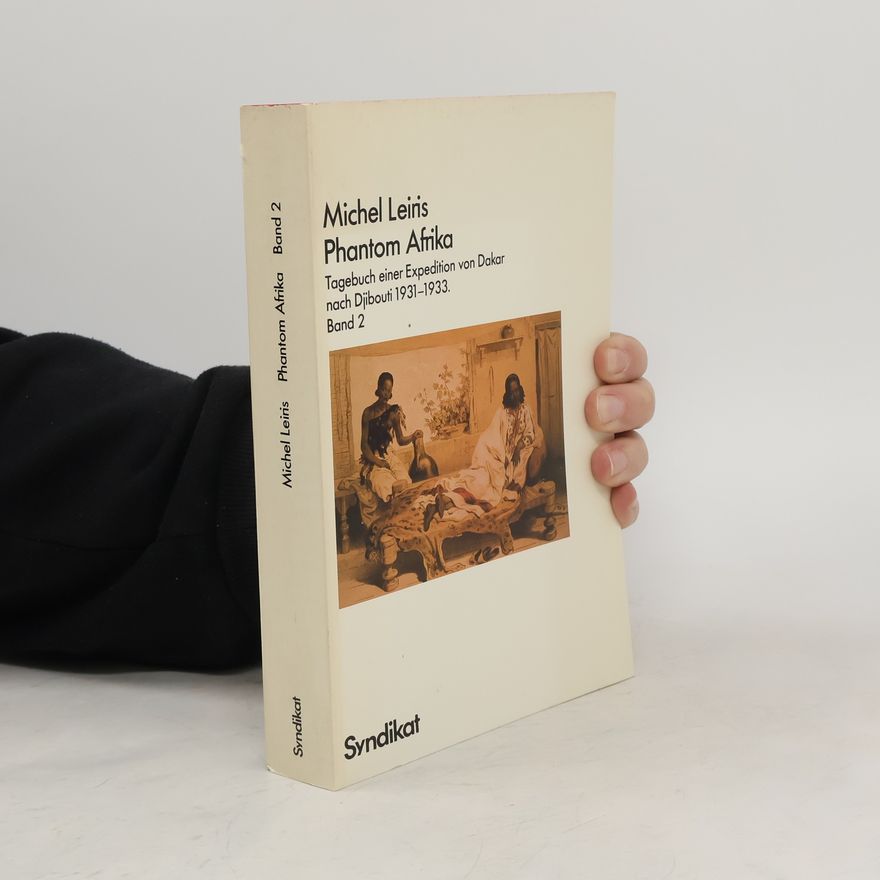 Michel Leiris Phantom Afrika