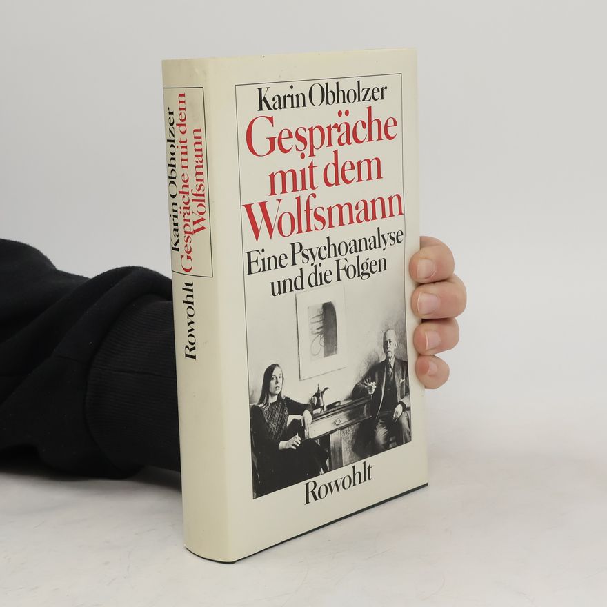 Karin Obholzer Gespräche mit dem Wolfsmann
