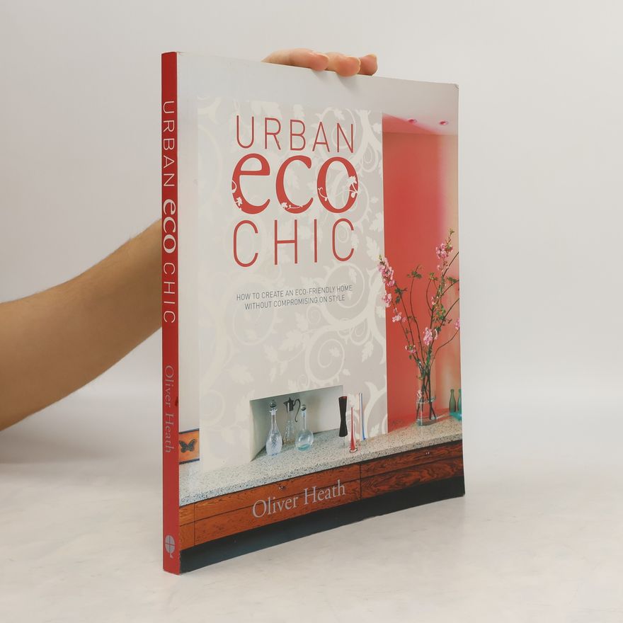 Oliver Heath Urban Eco Chic