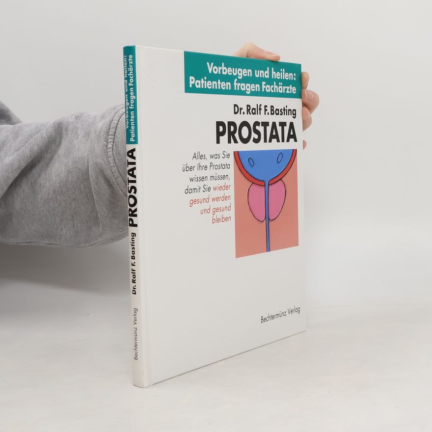 Ralf F. Basting Prostata