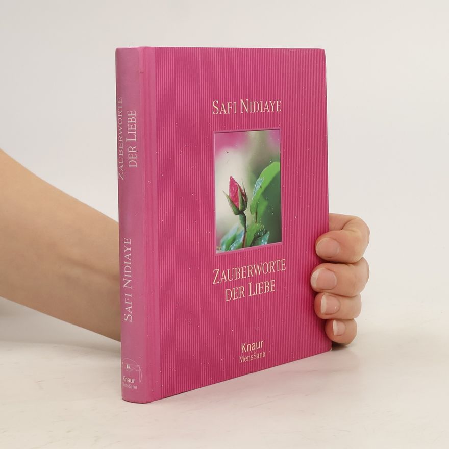 Safi Nidiaye Zauberworte der Liebe