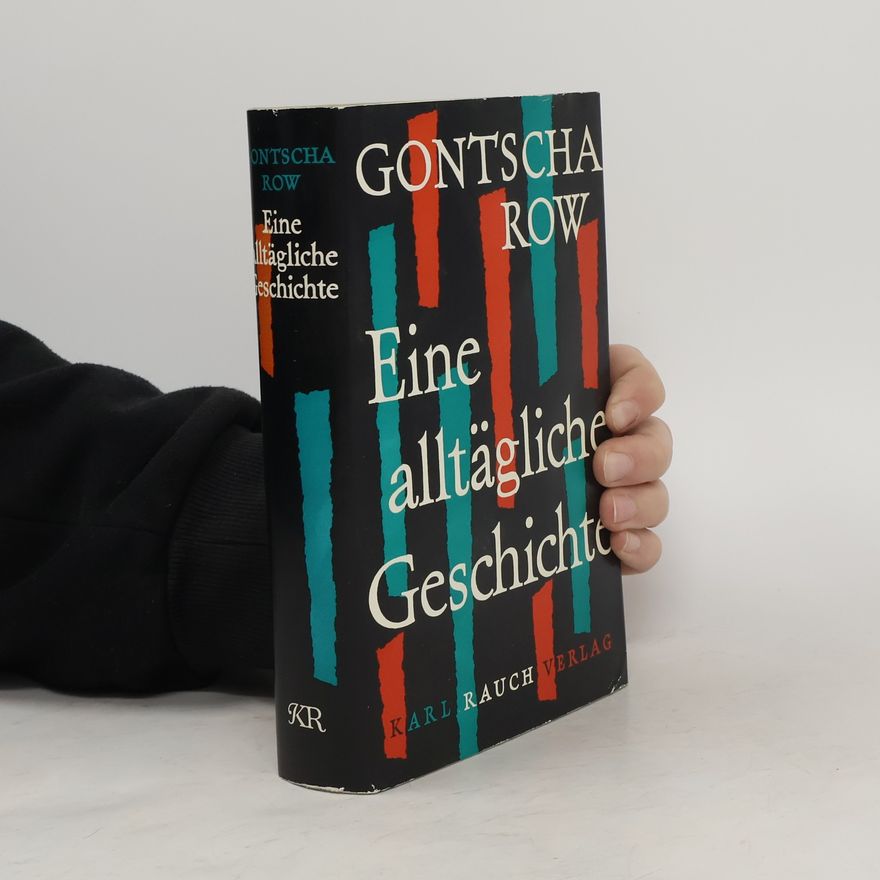 Gontscha Row Eine alltägliche Geschichte