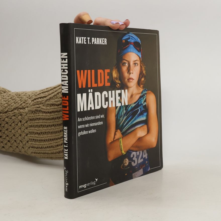 Kate T. Parker Wilde Mädchen