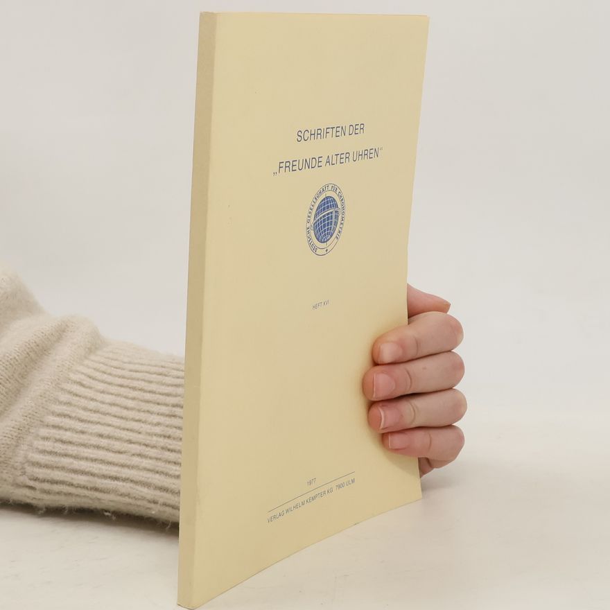 Collectif d'auteurs Schriften der Freunde alter Uhren