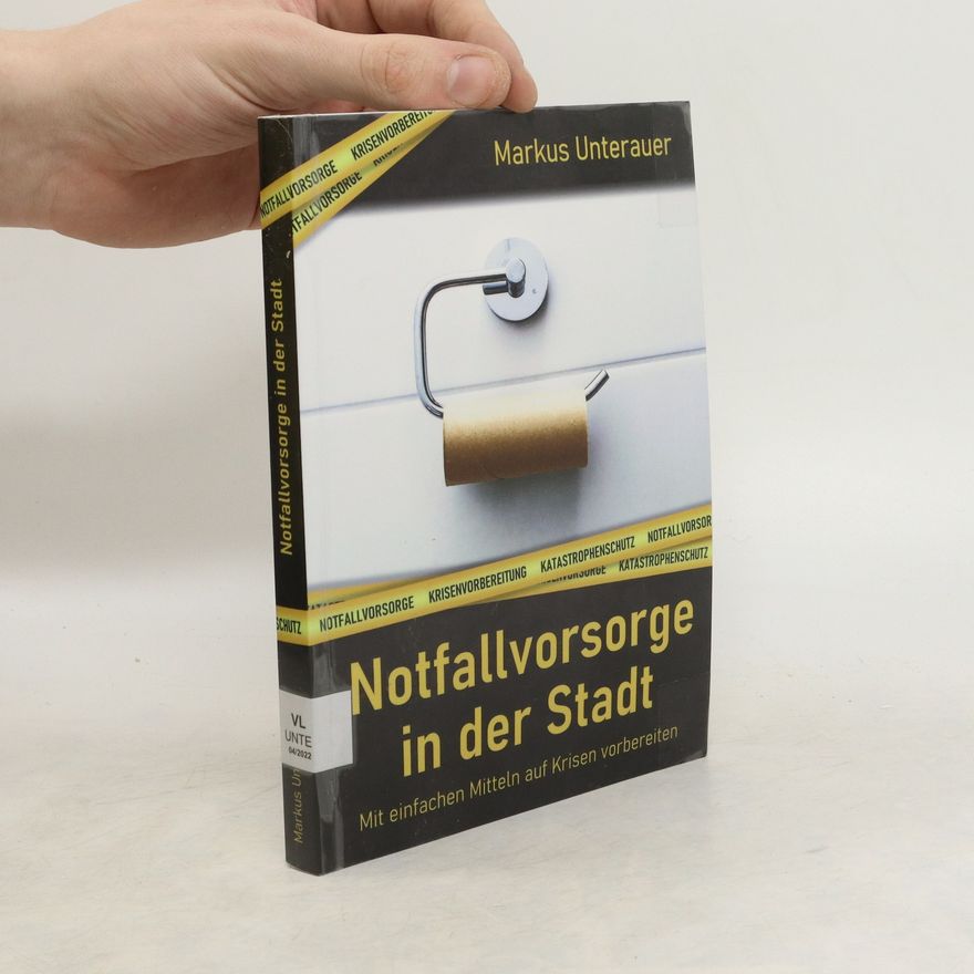 Markus Unterauer Notfallvorsorge in der Stadt