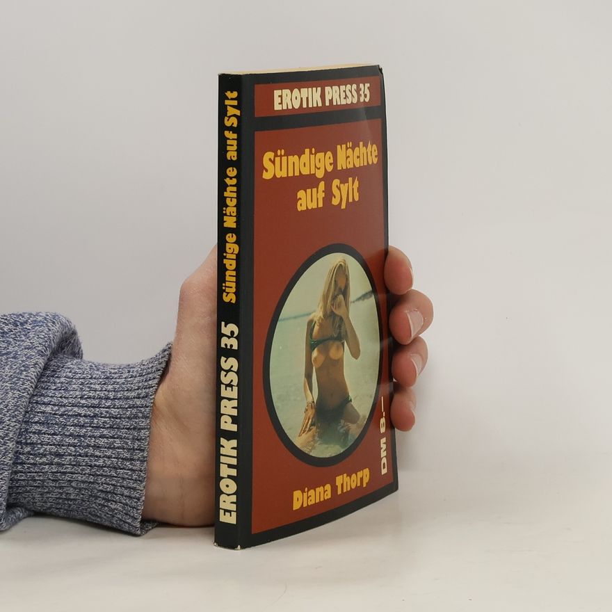 Diana Thorp Erotik press 35. Sündige Nächte auf Sylt