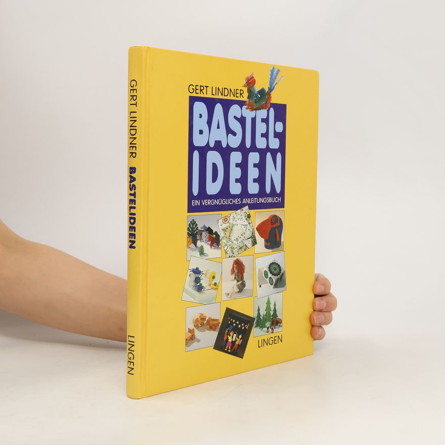 Gert Lindner Bastelideen
