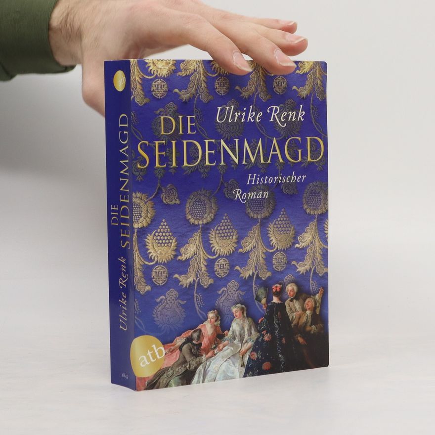Ulrike Renk Die Seidenmagd
