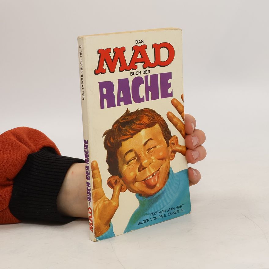 Stan Hart Das Mad-Buch der Rache oder wie quäle ich meinen Quäler?