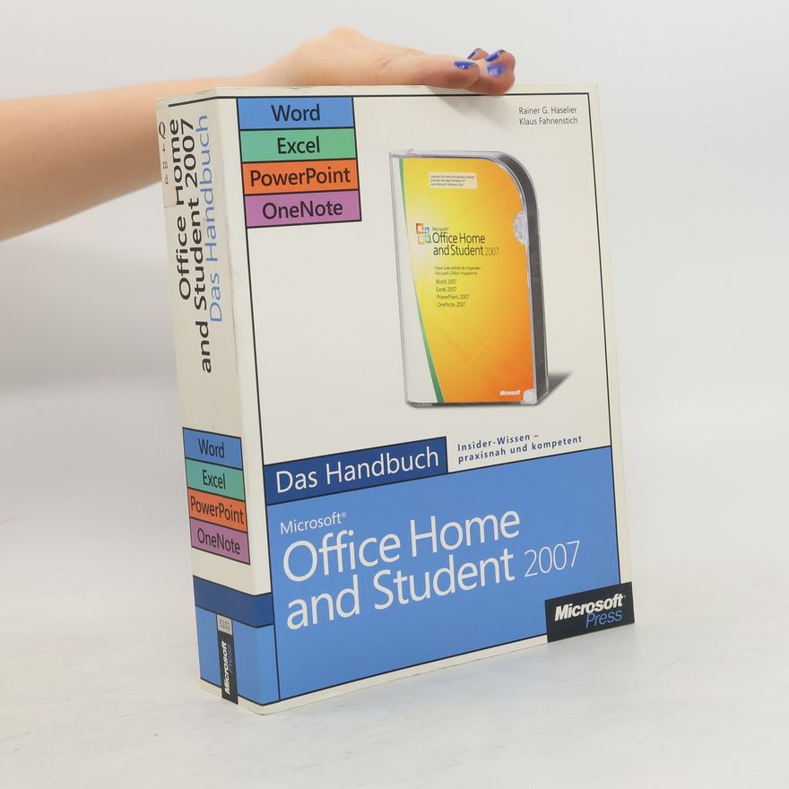Rainer G. Haselier Microsoft Office Home and Student 2007 - das Handbuch