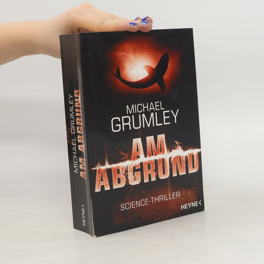 Michael Grumley Am Abgrund