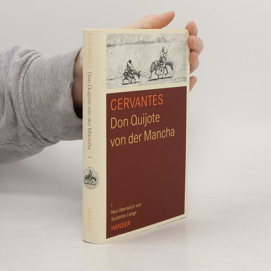 Miguel de Cervantes Don Quijote von der Mancha I.