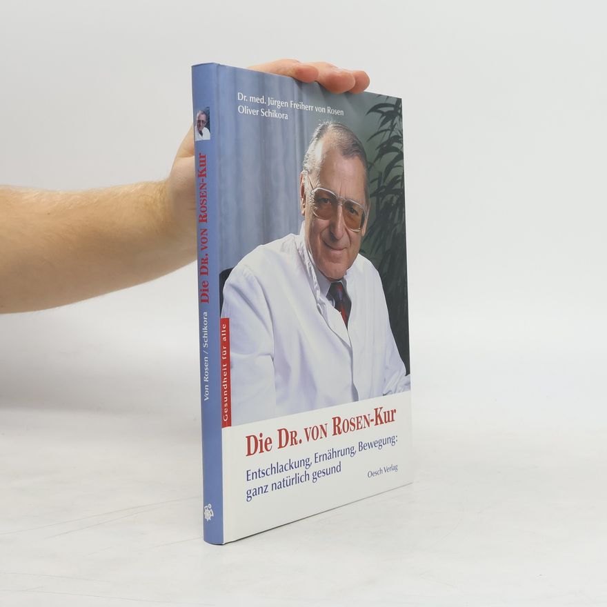 Jürgen von Rosen Die Dr.-von-Rosen-Kur
