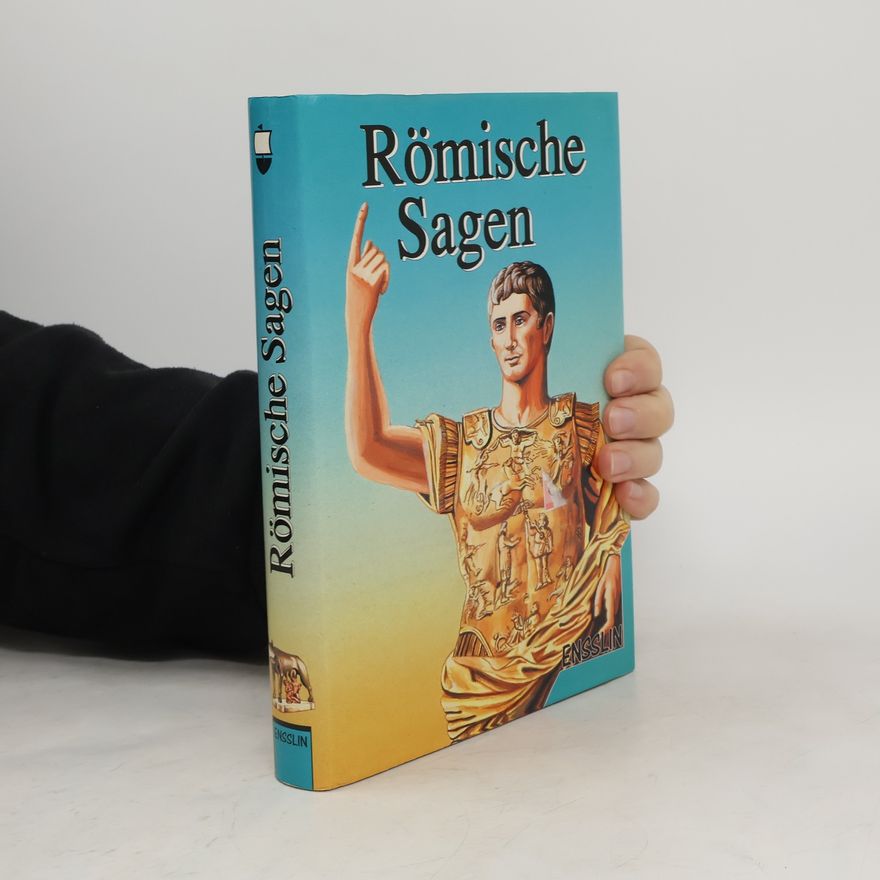 Richard Carstensen Römische Sagen