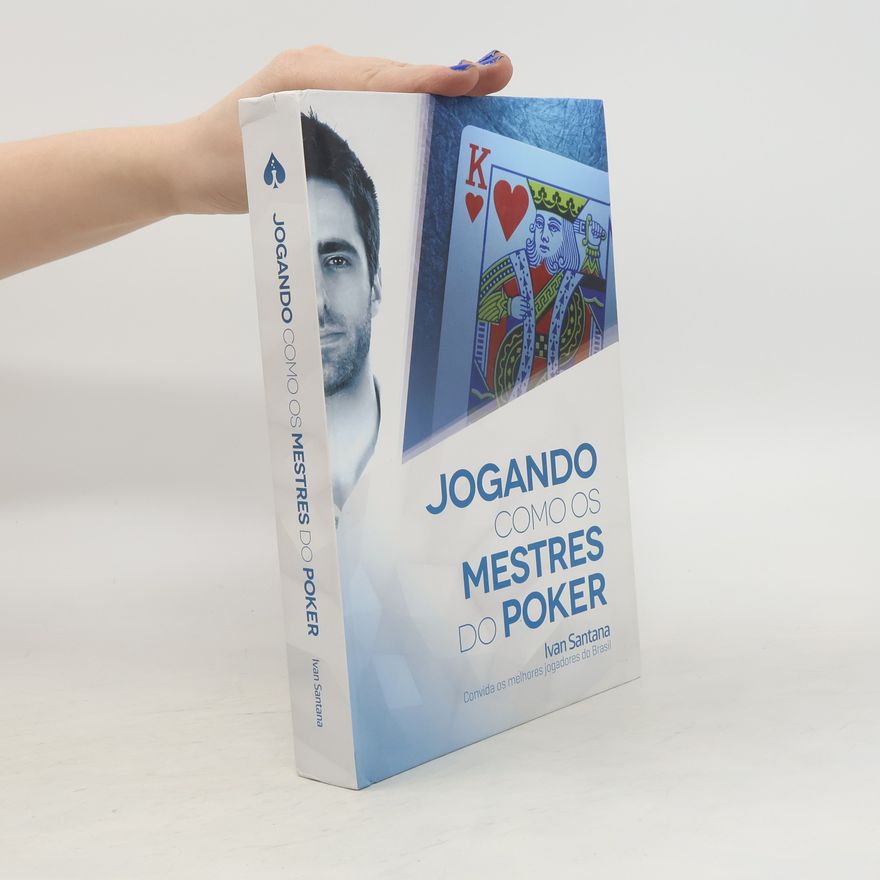 Ivan Santana Jogando como os Mestres do Poker