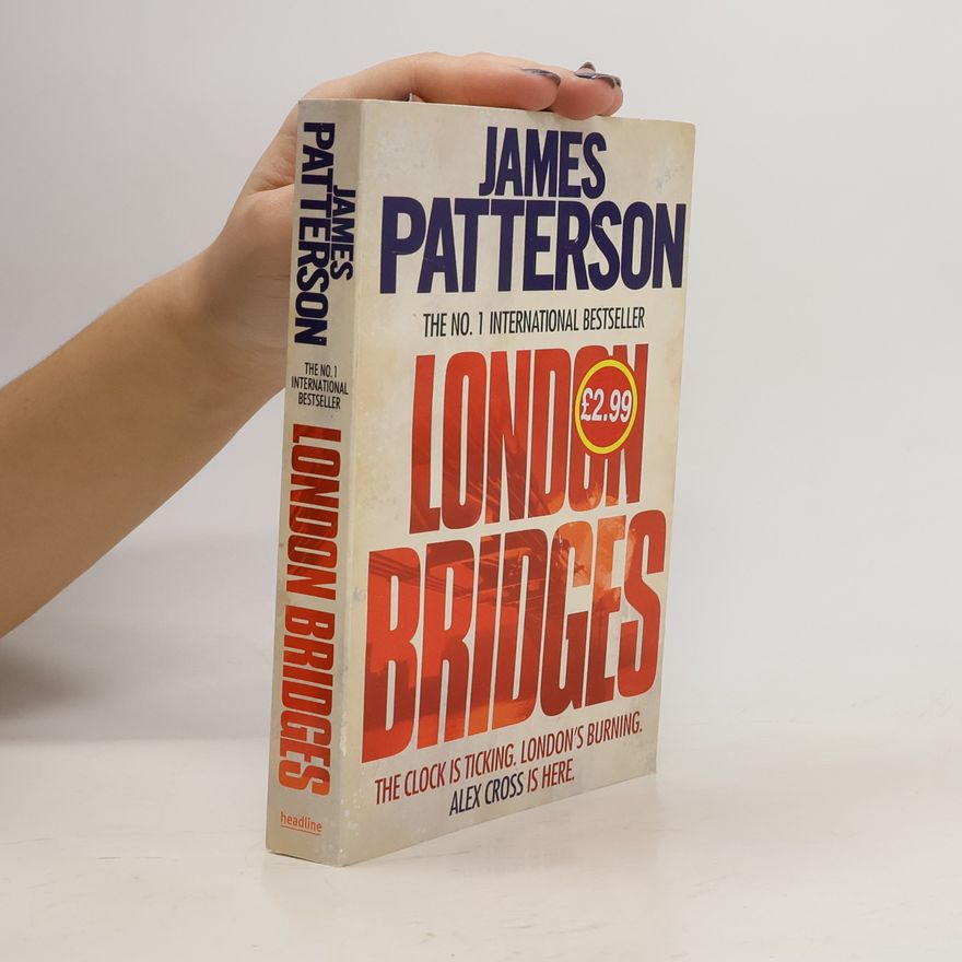 James Patterson London Bridges