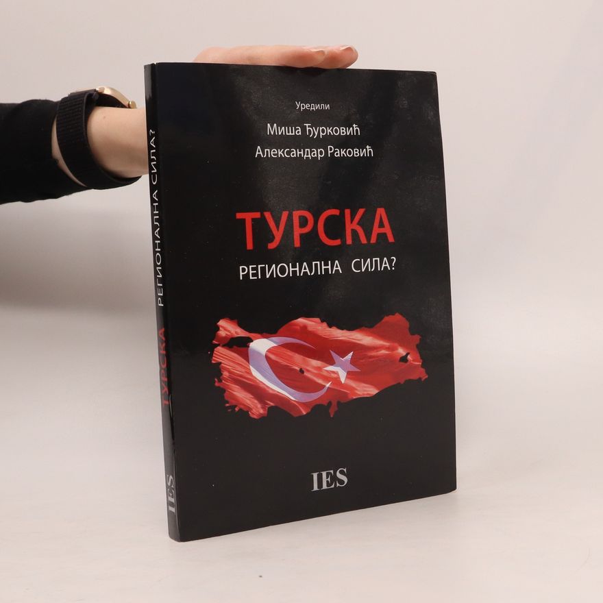 Aleksandar Raković Турска. регионална сила?