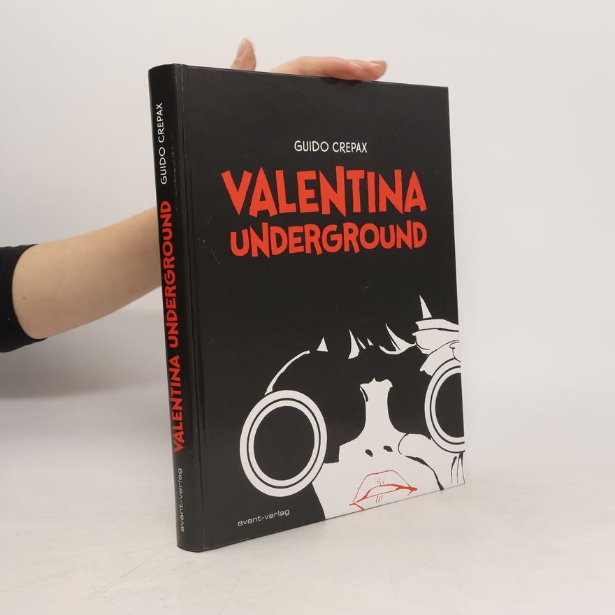 Guido Crepax Valentina underground