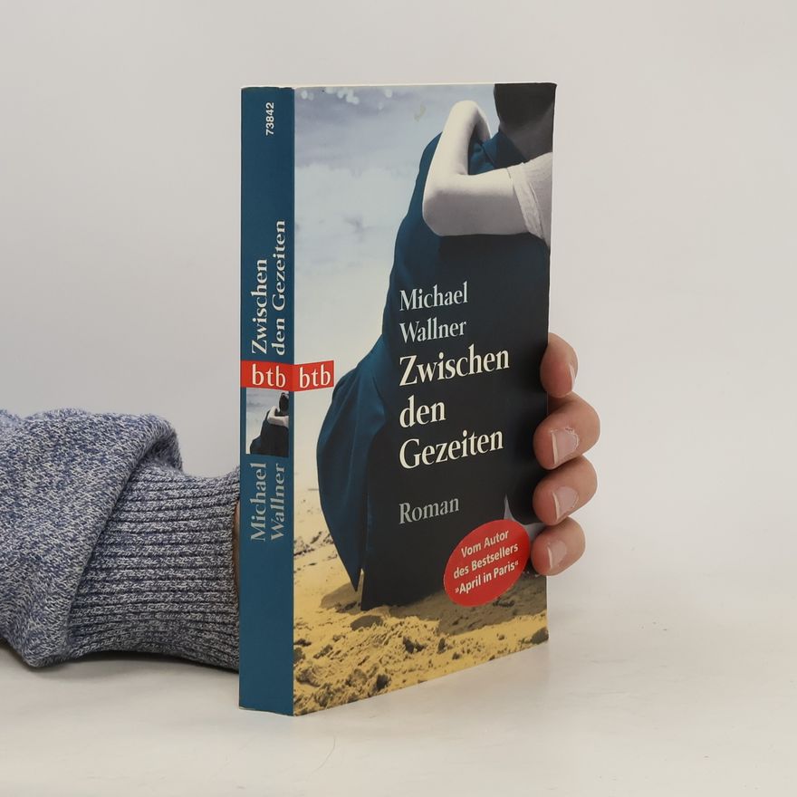 Michael Wallner Zwischen den Gezeiten