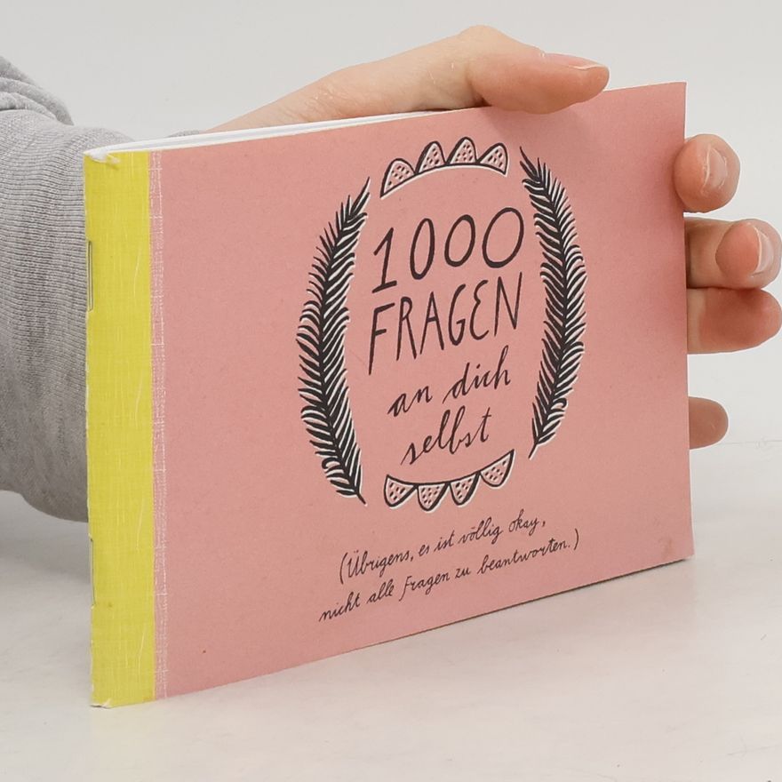 Daniëlle Bakhuis 1000 Fragen an dich selbst