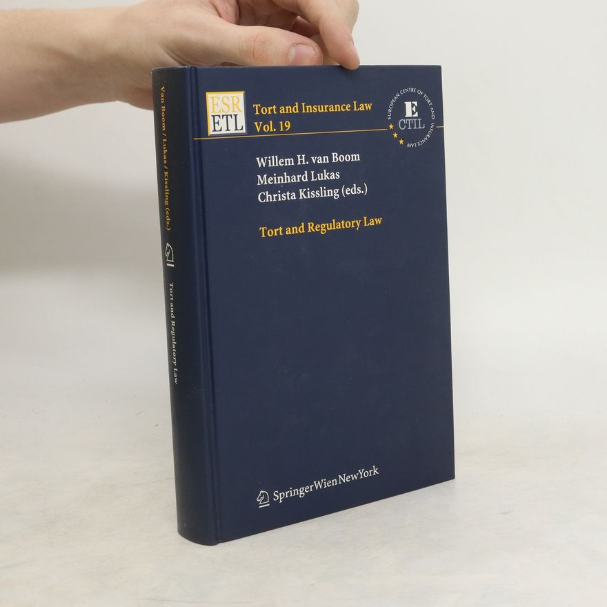 Willem H. van Boom Tort and Regulatory Law