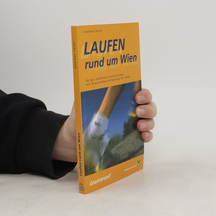 Andreas Sachs Laufen rund um Wien