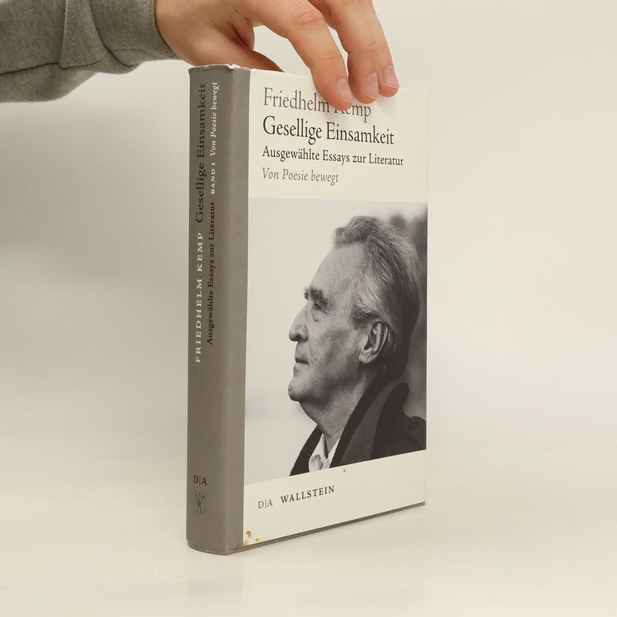 Friedhelm Kemp Gesellige Einsamkeit