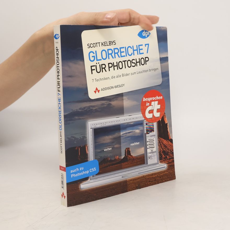 Scott Kelby Scott Kelbys glorreiche 7 für Photoshop