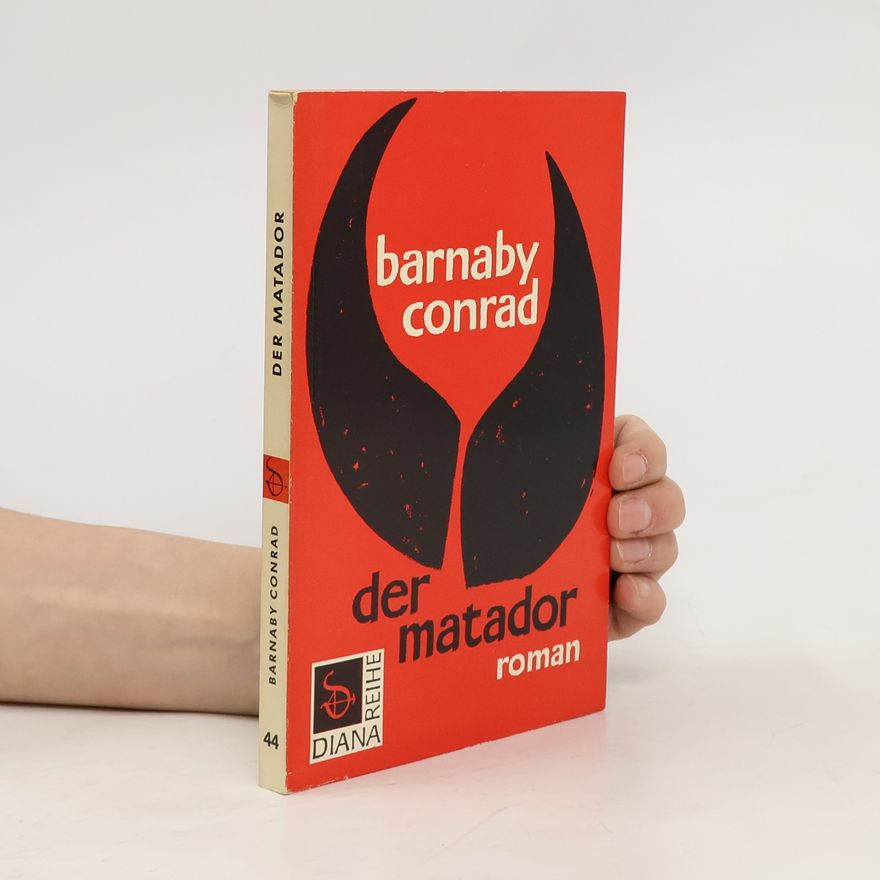 Barnaby Conrad Der Matador