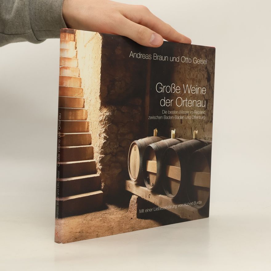 Andreas Braun Große Weine der Ortenau
