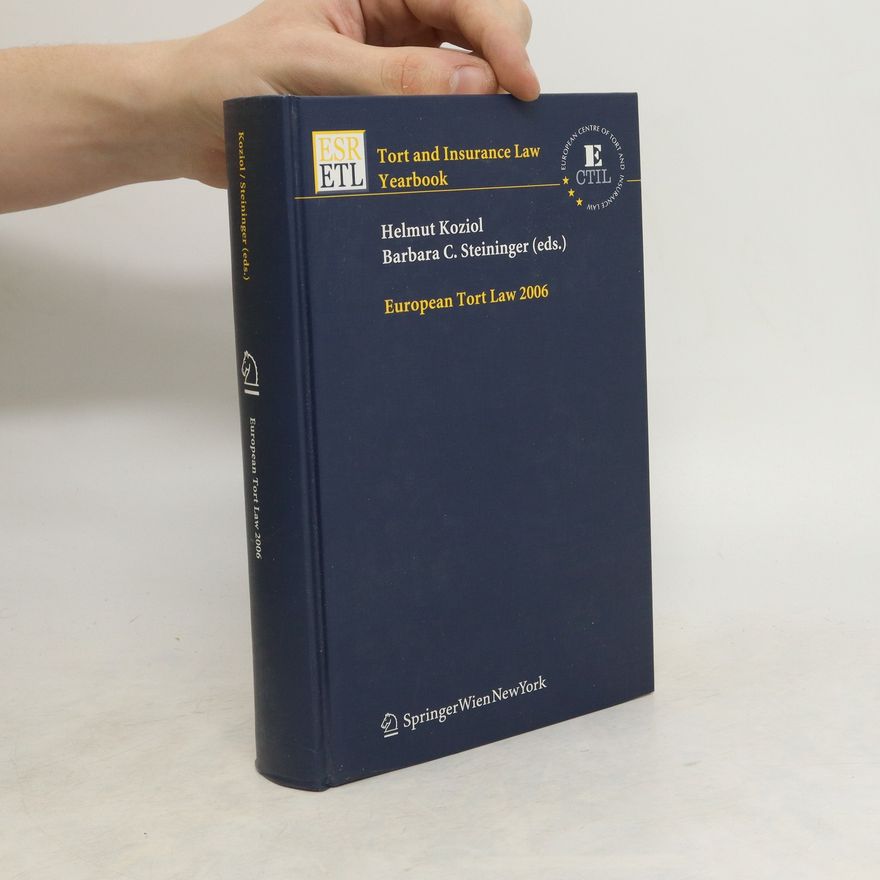 Barbara C. Steininger European Tort Law 2006
