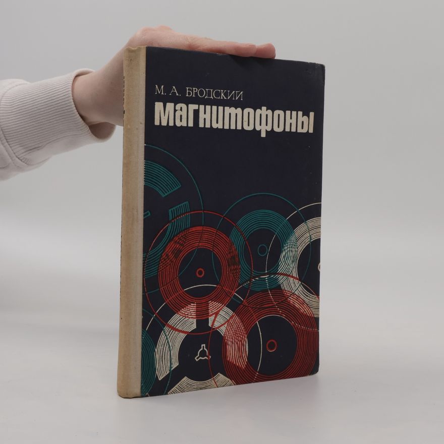 M. A. Brodskij Магнитофоны