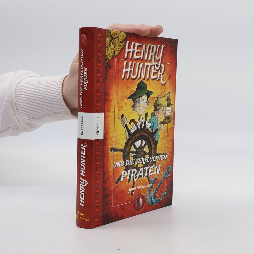 John Matthews Henry Hunter und die verfluchten Piraten