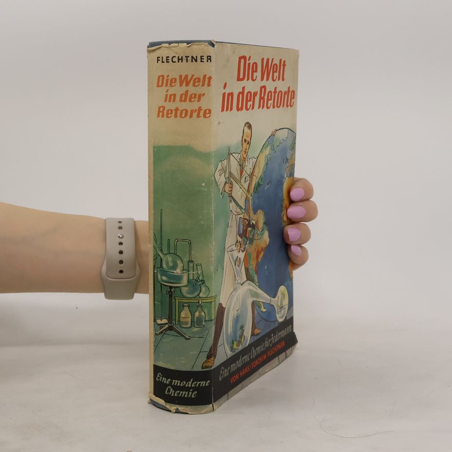 Hans-Joachim Flechtner Die Welt in der Retorte