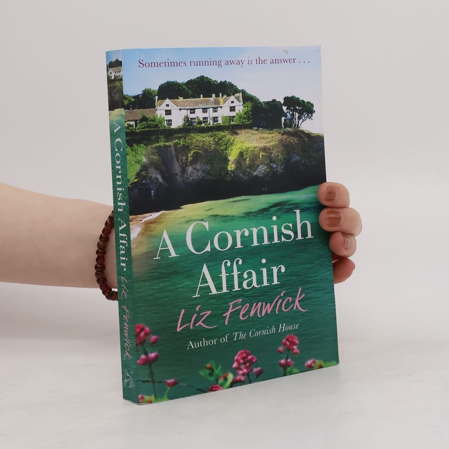 Liz Fenwick A Cornish Affair. Ein Sommer in Cornwall, englische Ausgabe
