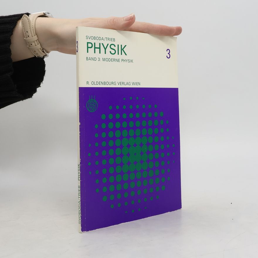 AA.VV. Physik 3. Moderne Physik