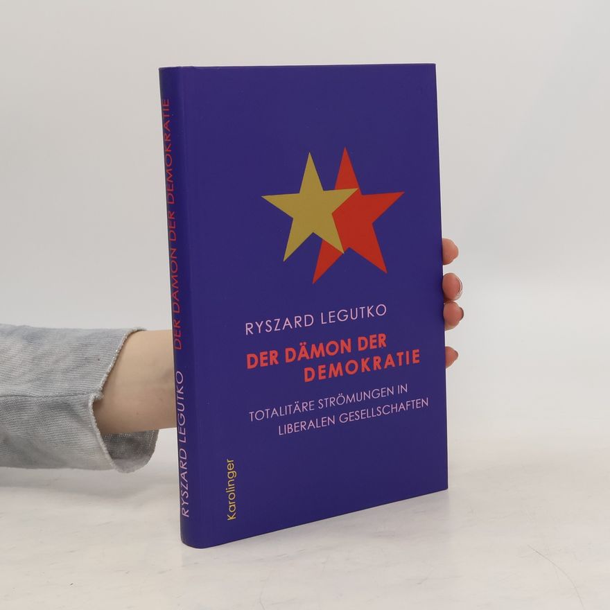 Ryszard Legutko Der Dämon der Demokratie