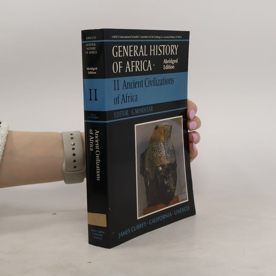 Autorenkollektiv General history of Africa II. Ancient civilizations of Africa