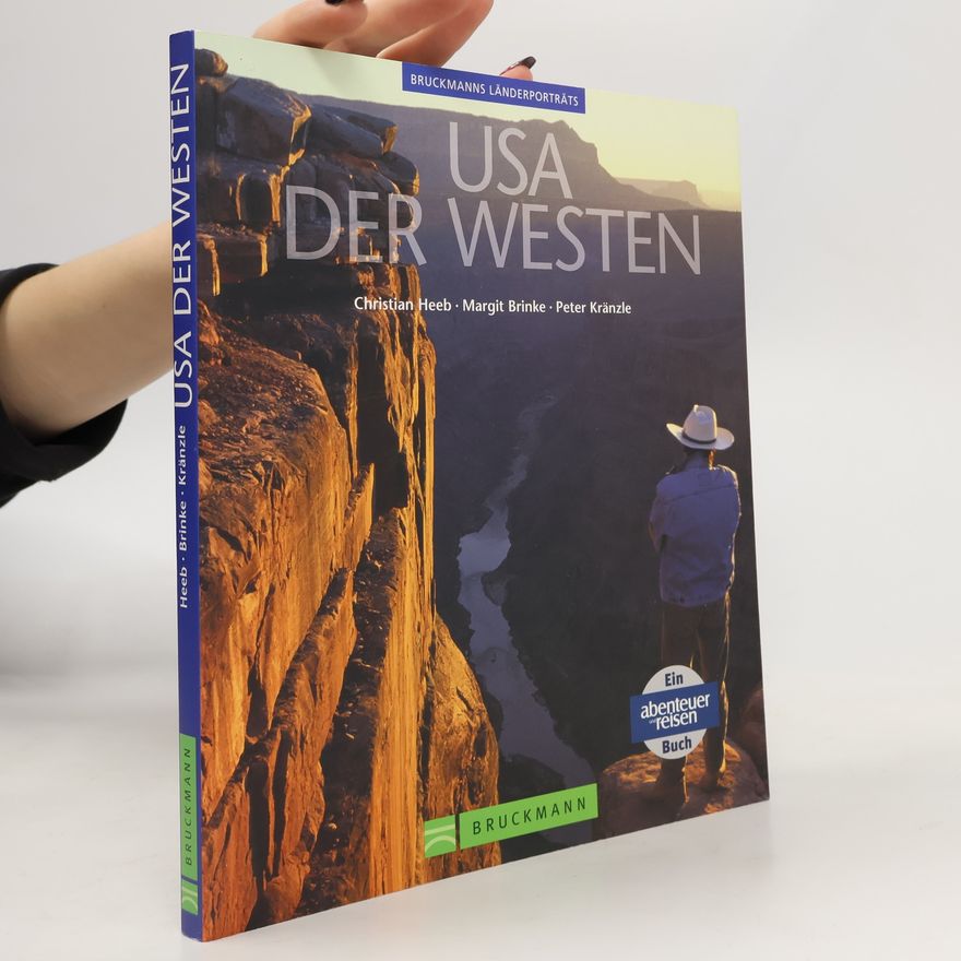 Christian Heeb USA, der Westen